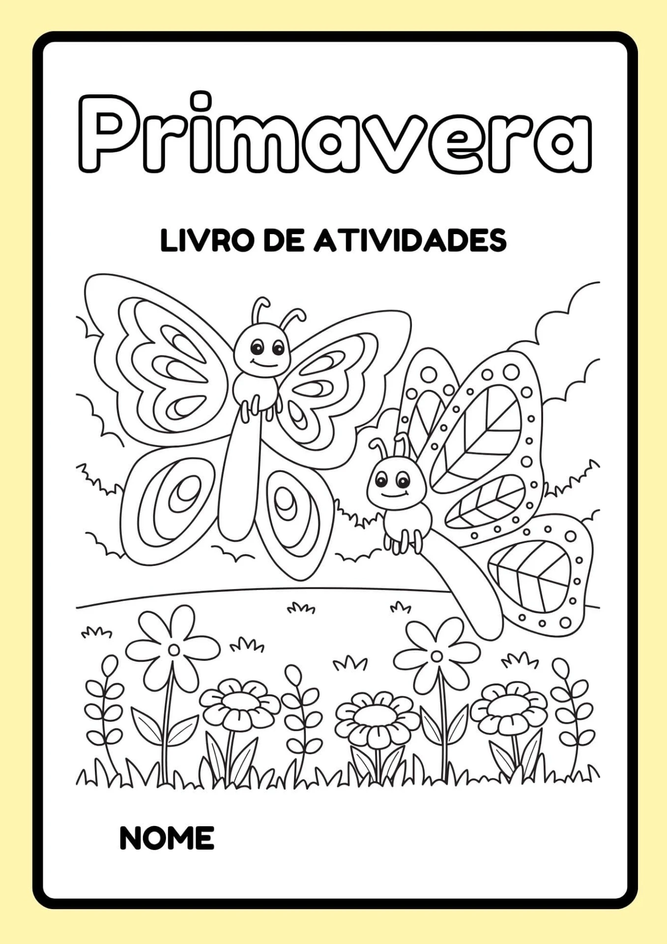 Capa do Livro de Atividades: Primavera na Educação Infantil: ideias de Atividades para imprimir Capa de um livro de atividades com tema de primavera, ideal para Primavera na Educação Infantil: ideias de Atividades para imprimir