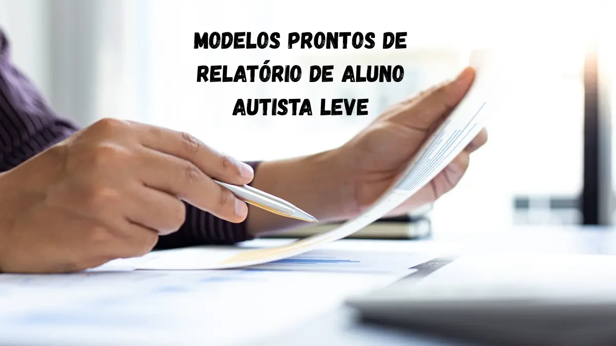 Estudante com TEA Nivel 1 (Autismo Leve): Guia Completo de Relatorio Pedagogico para Educadores e Pais
