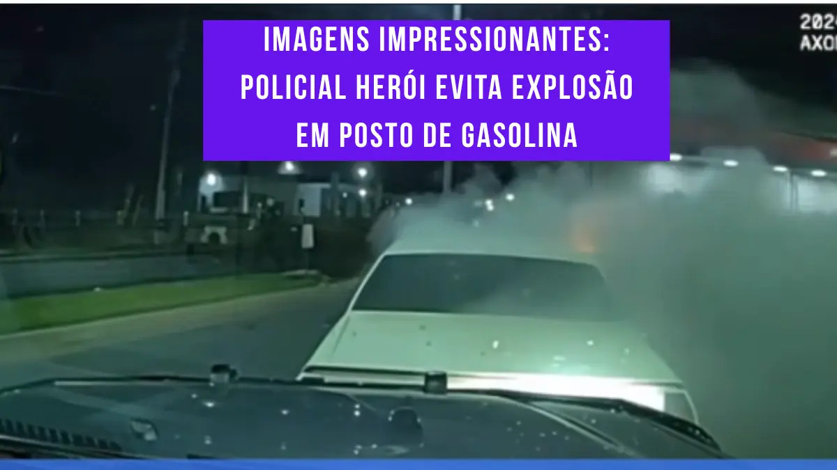 Policial herói evita explosão em posto de gasolina