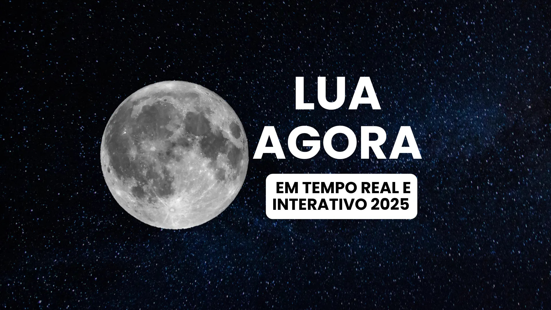 Lua agora em tempo real e Interativo 2025