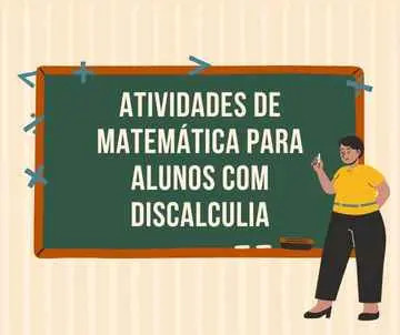 Atividades de Matemática para alunos com Discalculia