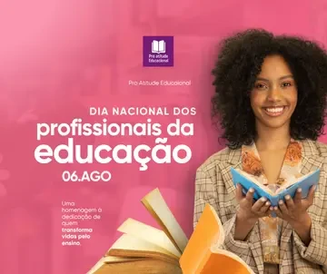 6 de agosto - Dia dos Profissionais da Educação | Homenagem aos Educadores Brasileiros 6 de agosto - Dia dos Profissionais da Educação: celebração oficial dos educadores brasileiros estabelecida pela Lei 13.054/14