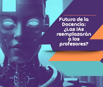 Futuro de la Docencia y Las IA's