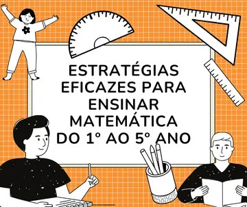 Ensinar MATEMÁTICA do 1º ao 5º ano