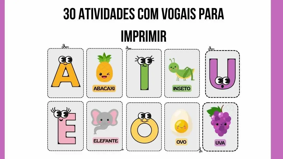 30 atividades com vogais para imprimir - material pedagógico completo para alfabetização infantil com exercícios de reconhecimento, escrita, jogos lúdicos e atividades de colorir das vogais A, E, I, O, U