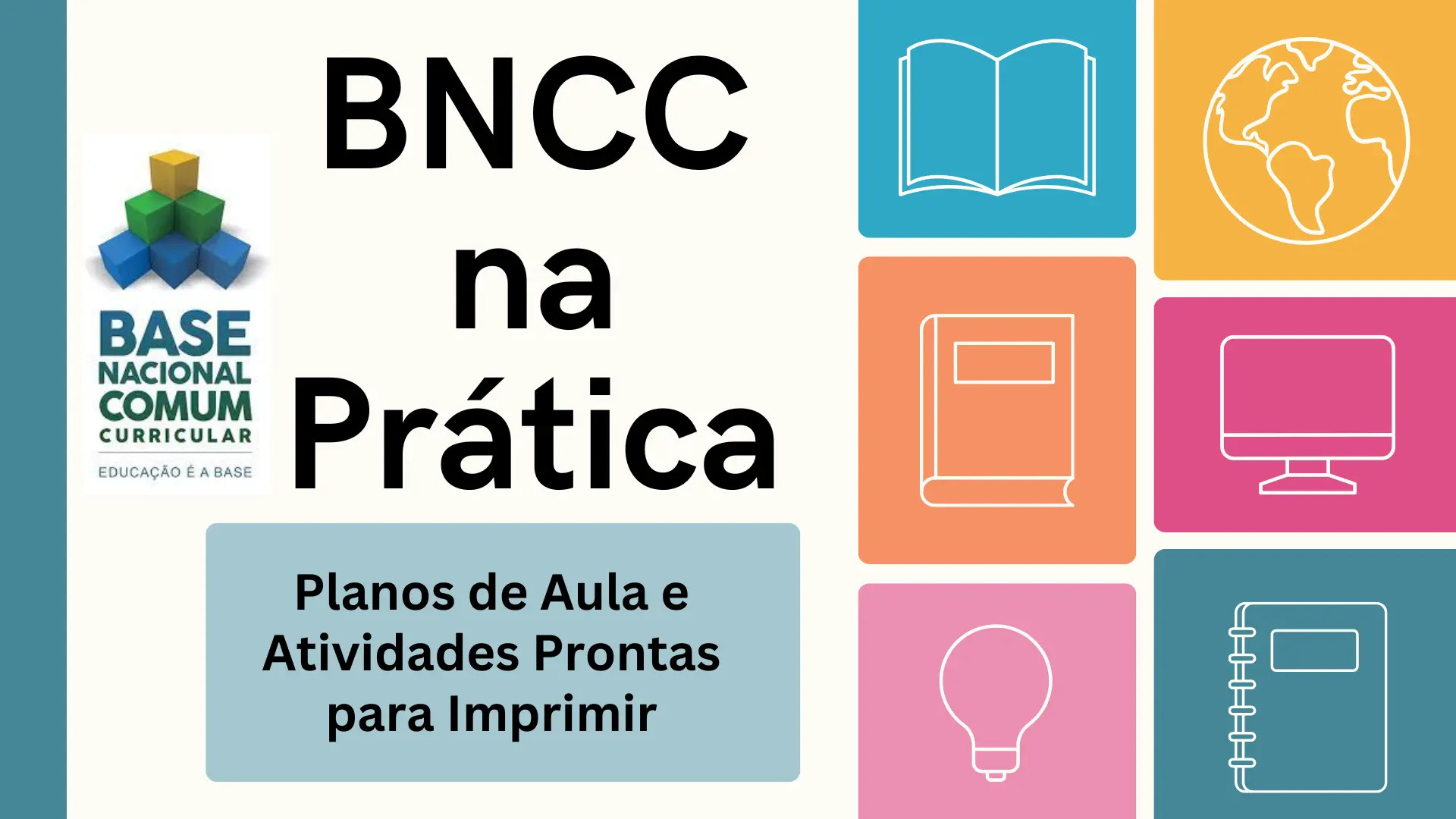 BNCC: Planos de aula e atividades prontas