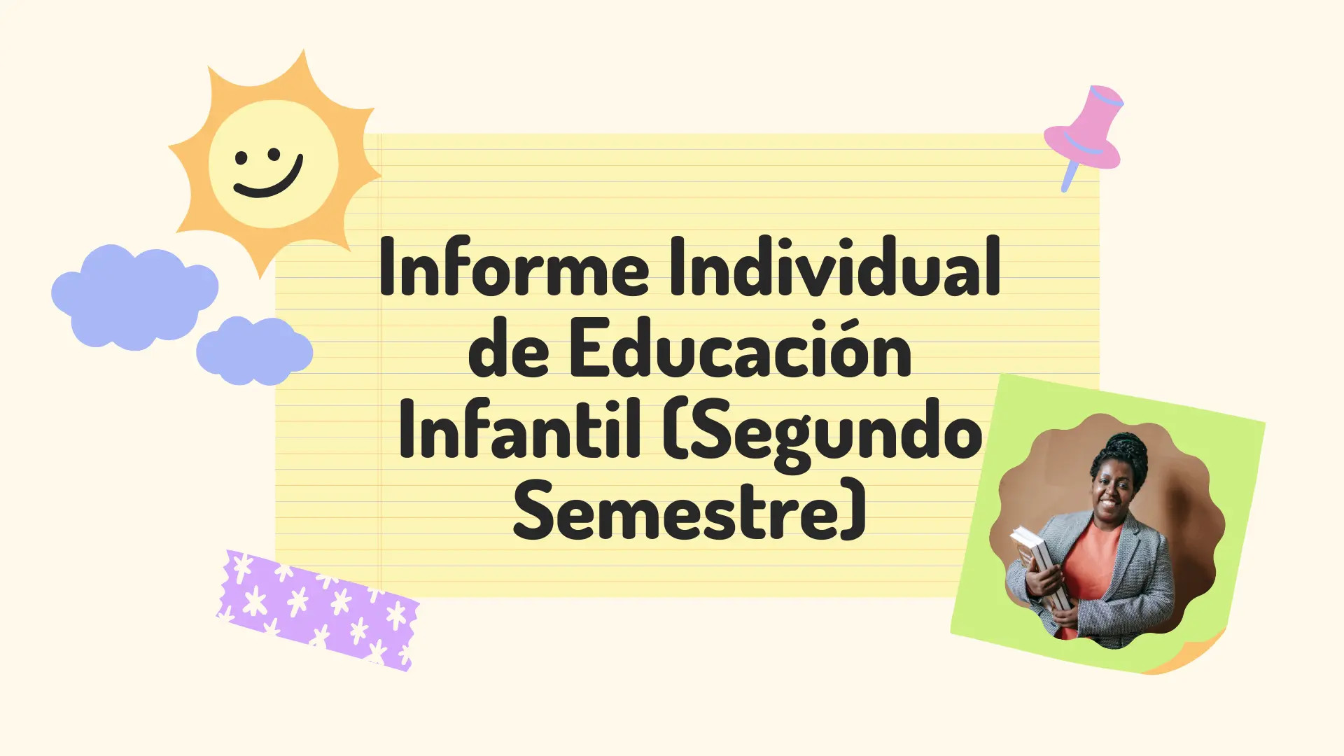 Informe Individual de Educación Infantil (Segundo Semestre)