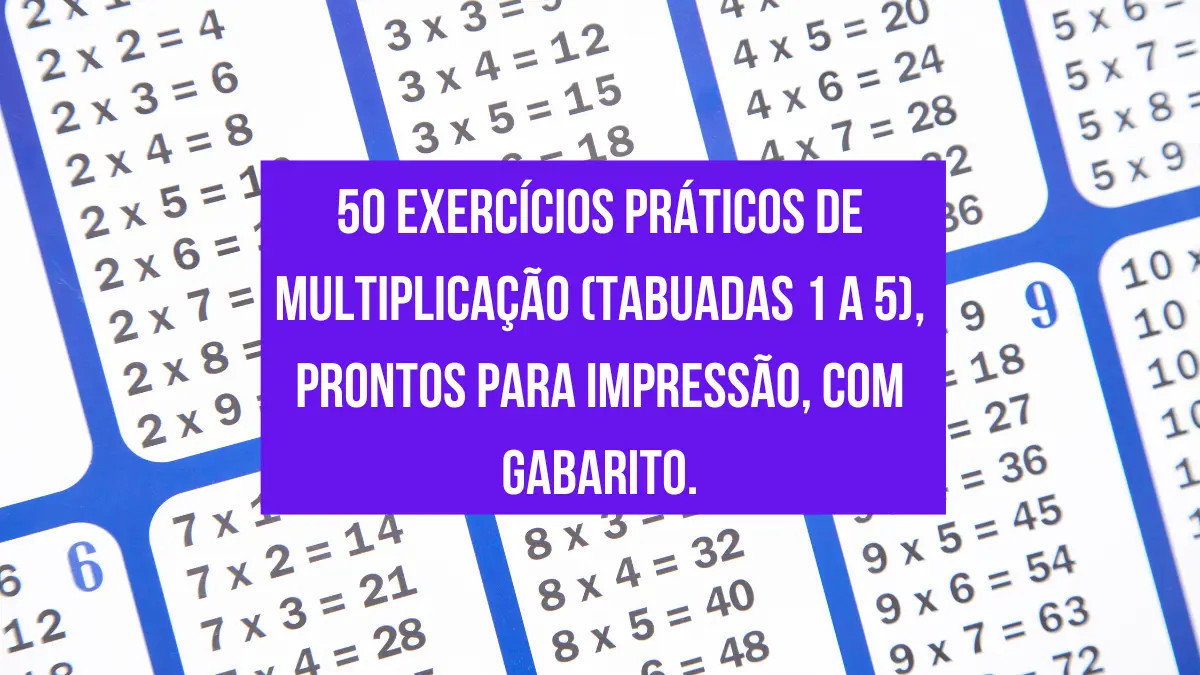 50 exercícios práticos de multiplicação