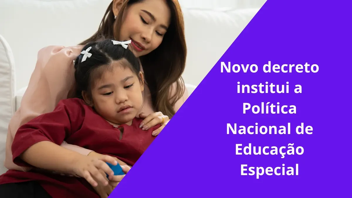 Imagem representativa do Decreto nº 12.686/2025, a nova política de educação especial para inclusão escolar.