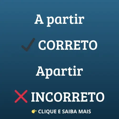 Imagem destacando a forma correta 'a partir', explicando a diferença de 'apartir'.