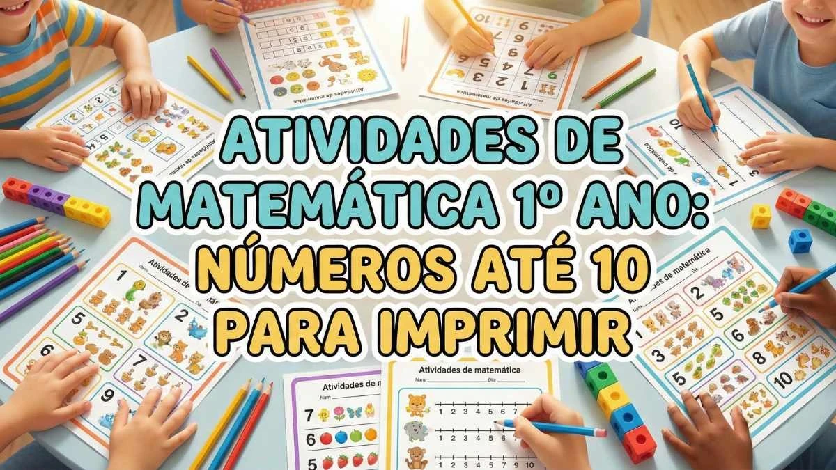 Atividades lúdicas de matemática para crianças do 1º ano aprendendo números até 10