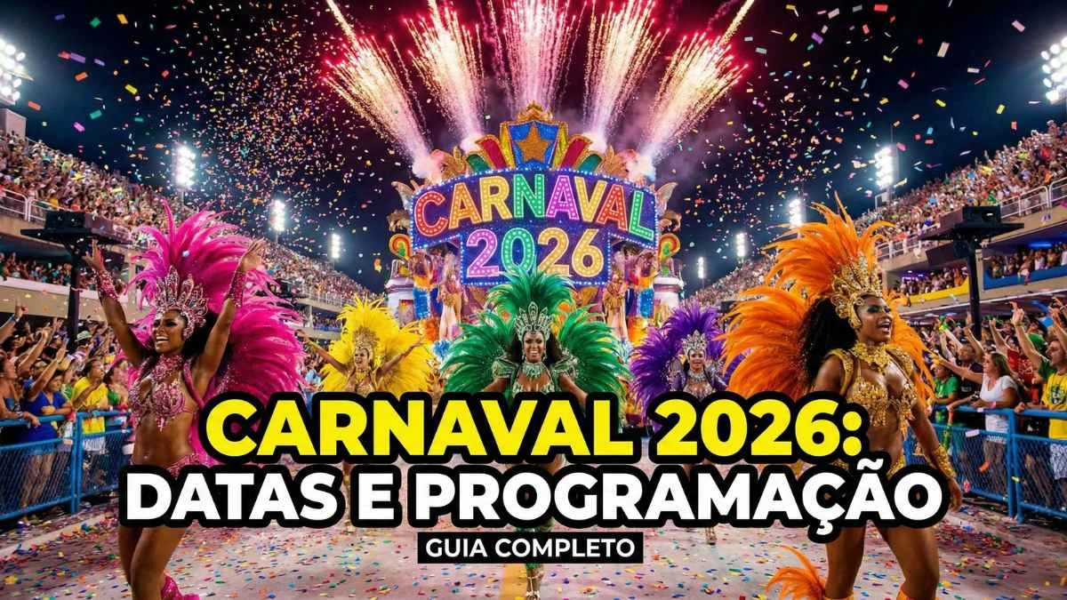 Carnaval 2026: Datas e Programação